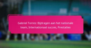 Gabriel Torres: Bijdragen aan het nationale team, Internationaal succes, Prestaties